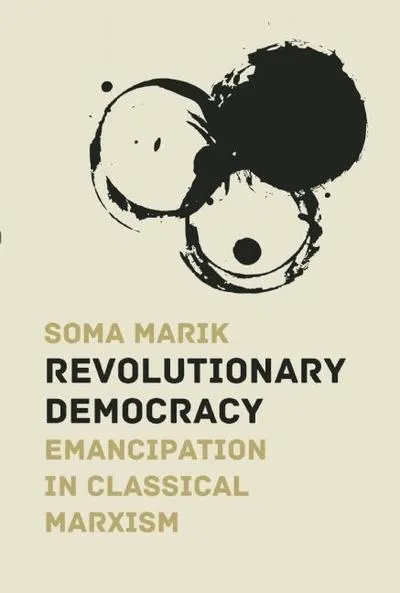 Revolutionary Democracy: Emancipation in Classical Marxism